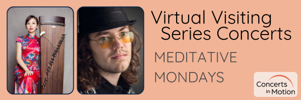 Virtual Concert Series Meditative Mondays photo of two performers and logo