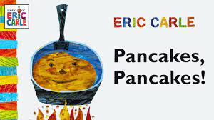 cover of pancakes, pancakes by Eric Carle