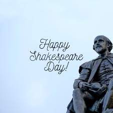 happy Shakespeare Day with statue of Shakespeare