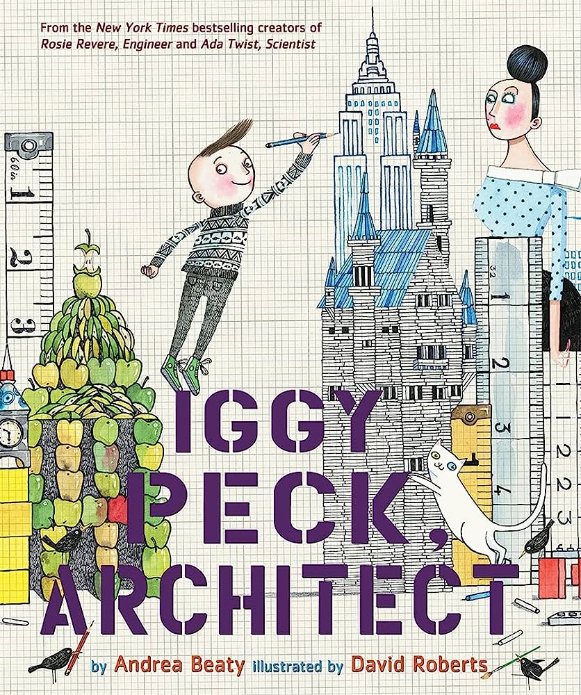 Image for "Iggy Peck, Architect"