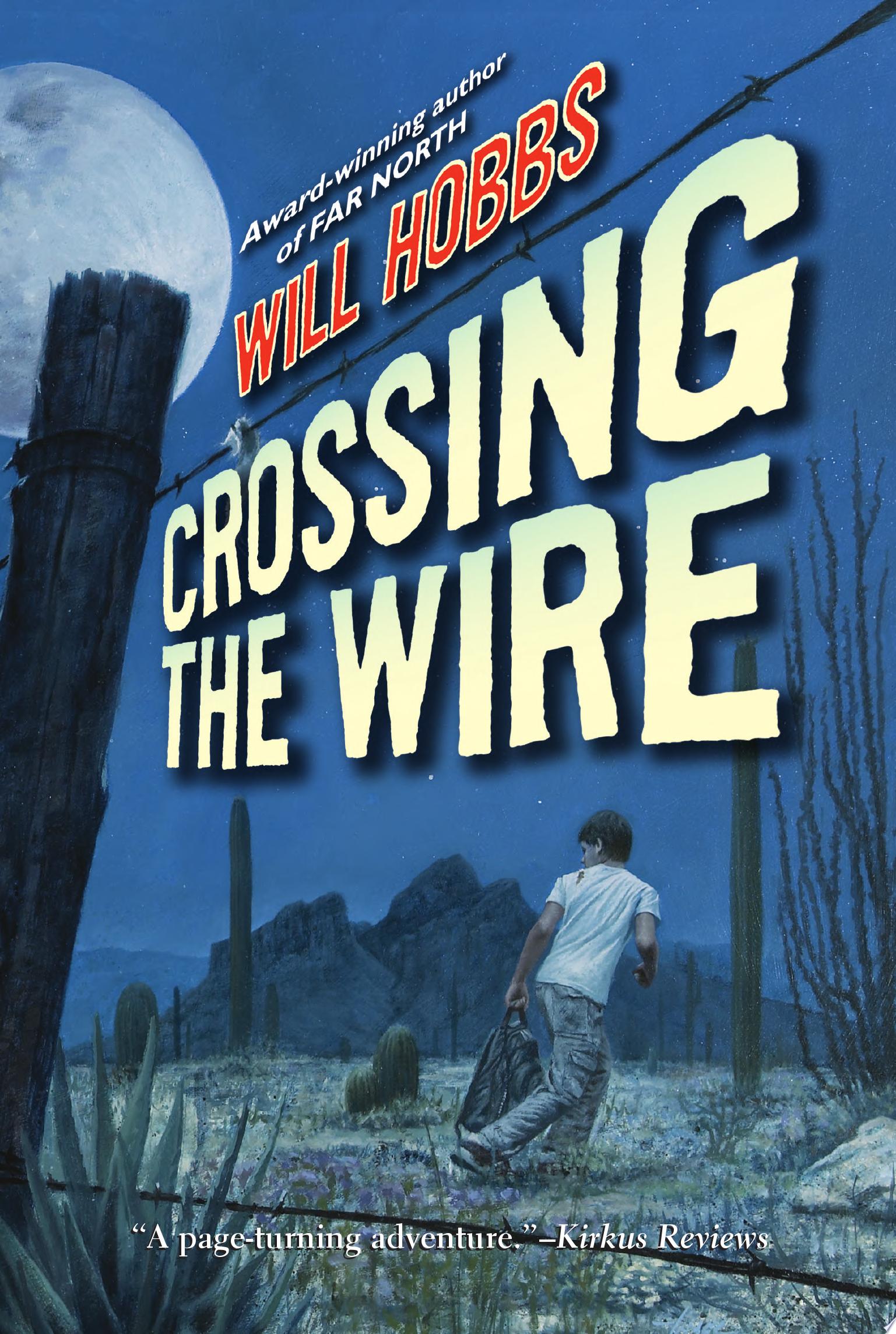 Image for "Crossing the Wire"
