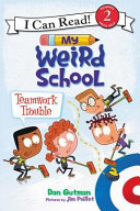 Image for "My Weird School: Teamwork Trouble"