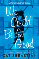 Image for "We Could Be So Good"
