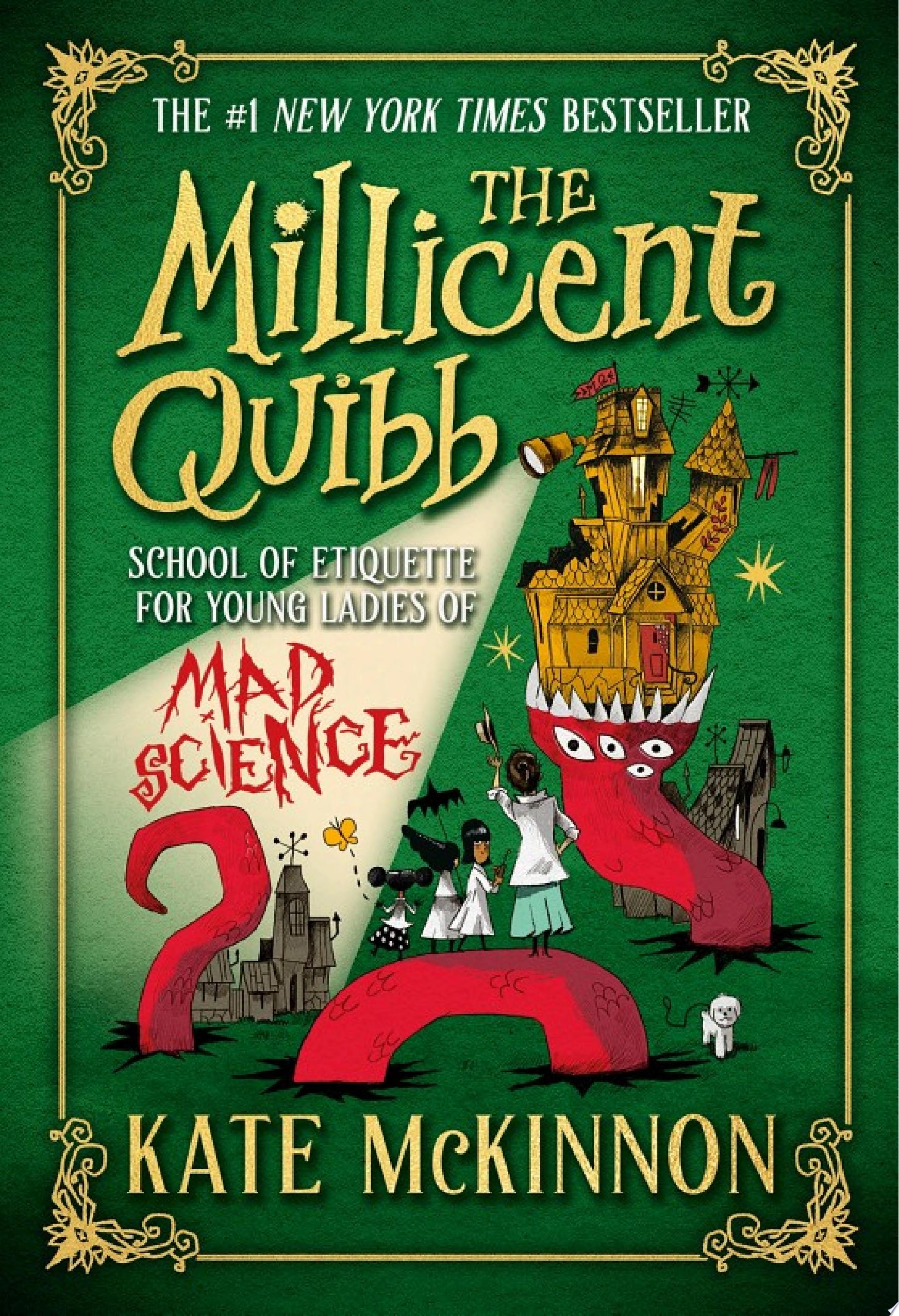 Image for "The Millicent Quibb School of Etiquette for Young Ladies of Mad Science"