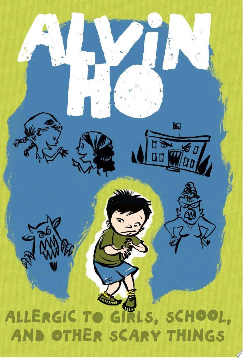 Image for "Alvin Ho: Allergic to Girls, School, and Other Scary Things"