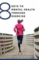 Image for "8 Keys to Mental Health Through Exercise"