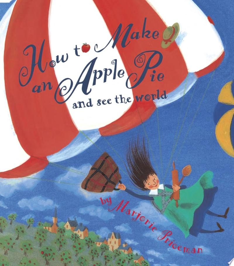 Image for "How to Make an Apple Pie and See the World"