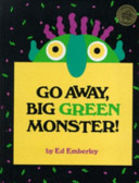 Image for "Go Away, Big Green Monster!"