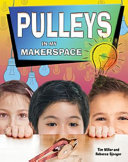 Image for "Pulleys in My Makerspace"