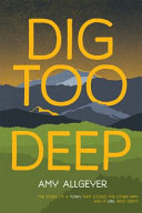 Image for "Dig Too Deep"