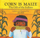 Image for "Corn Is Maize"