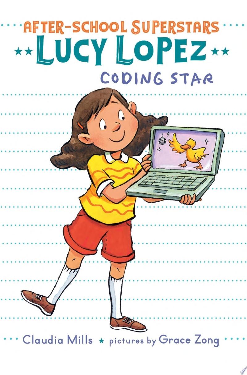 Image for "Lucy Lopez: Coding Star"
