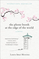 Image for "The Phone Booth at the Edge of the World"
