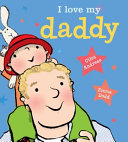 Image for "I Love My Daddy [board book]"