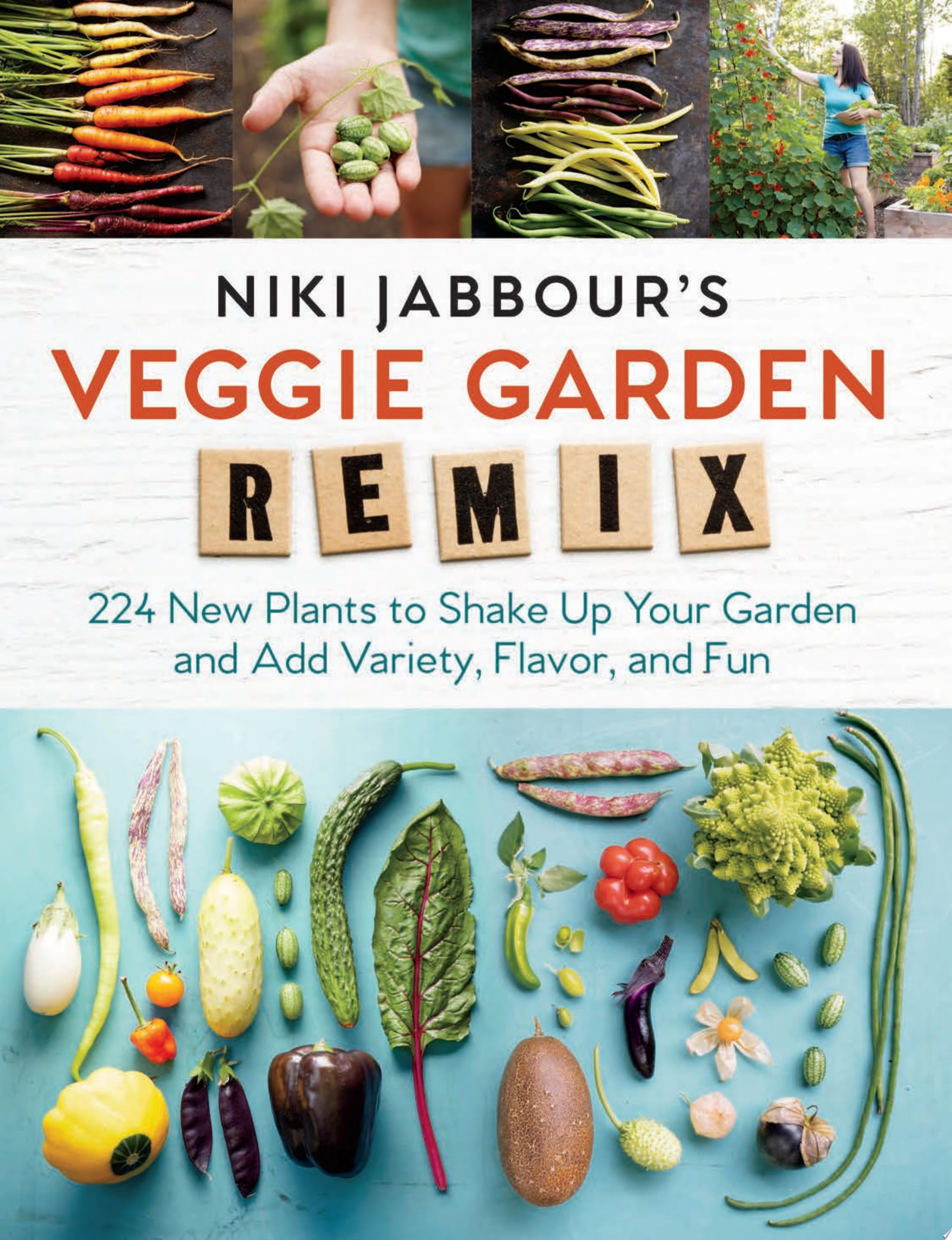 Image for "Niki Jabbour&#039;s Veggie Garden Remix"