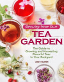 Image for "Growing Your Own Tea Garden"
