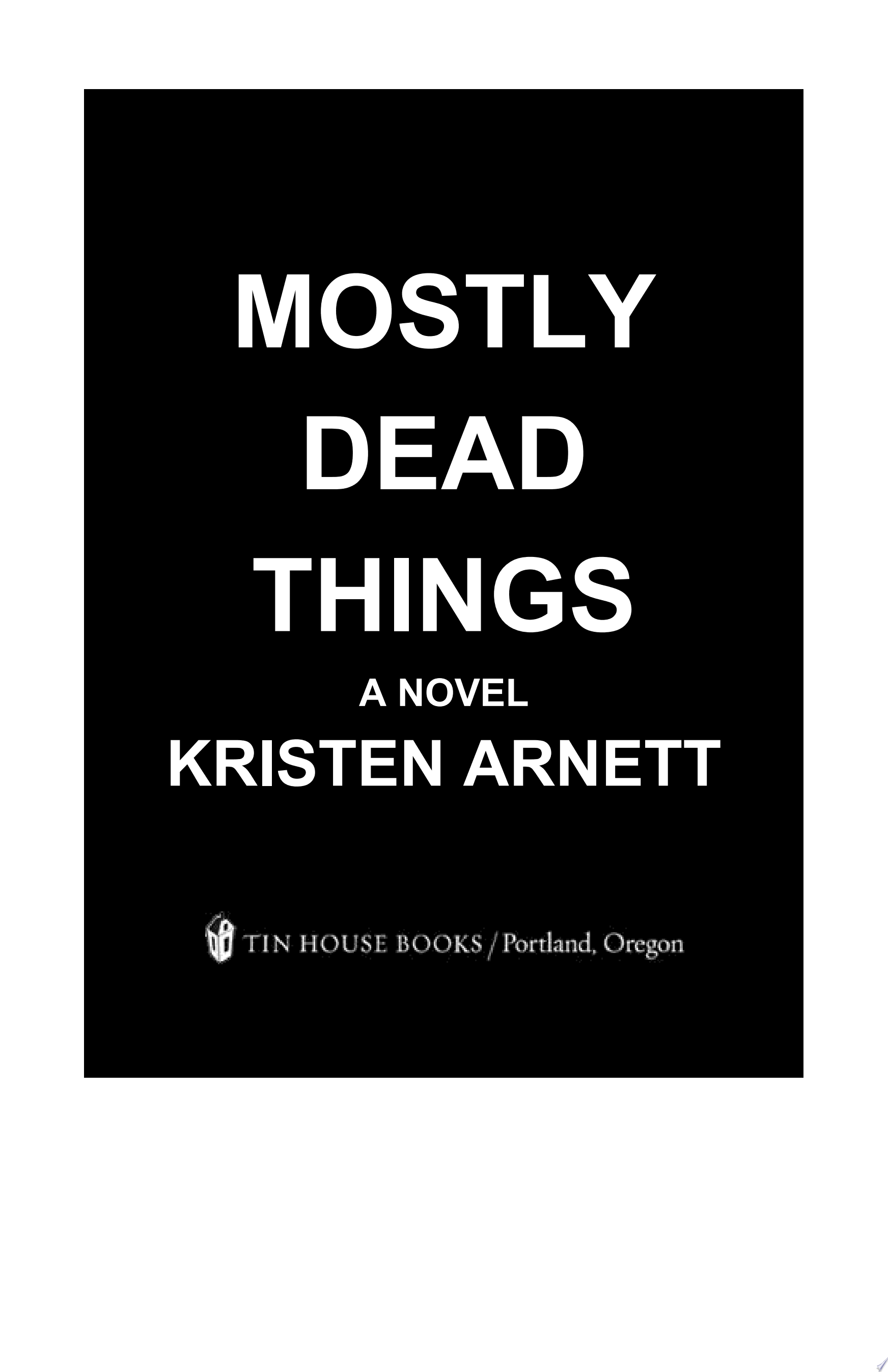Image for "Mostly Dead Things"