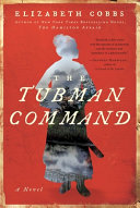 Image for "The Tubman Command"