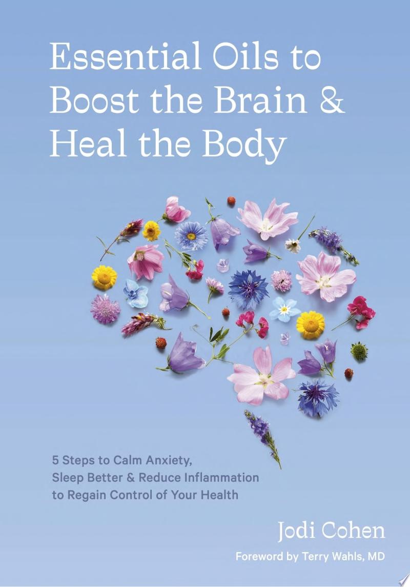 Image for "Essential Oils to Boost the Brain and Heal the Body"