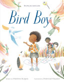 Image for "Bird Boy (An Inclusive Children's Book)"