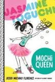 Image for "Jasmine Toguchi, Mochi Queen"