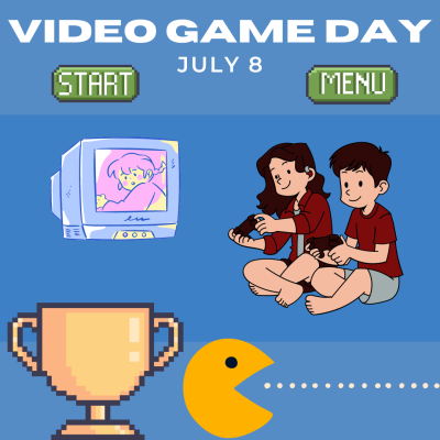 Video Game Day, July 8. Two children play video games on a TV.
