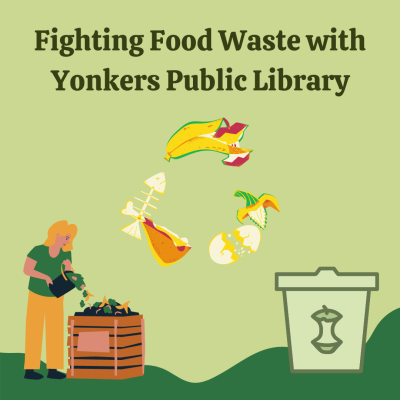 Fighting Food Waste with Yonkers Public Library