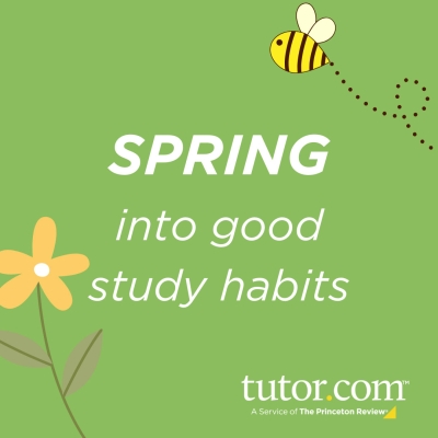Spring into good study habits with tutor.com
