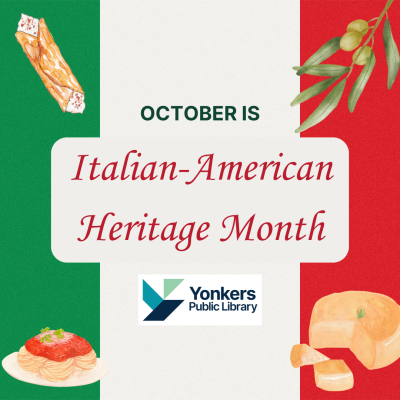 October is Italian-American Heritage Month.