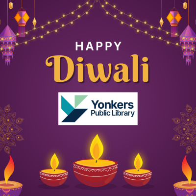 Happy Diwali from Yonkers Public Library.