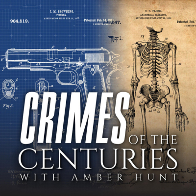 crimes of the centuries podcast