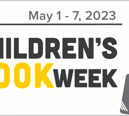 May 1-7 2023 Children's Book Week.
