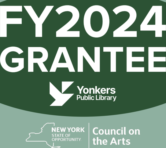 "FY 2024 Grantee" Yonkers Public Library logo, New York Council on the Arts logo