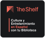 Logo "The Shelf - Cultura y Entretenimiento en Espanol con tu Biblioteca"