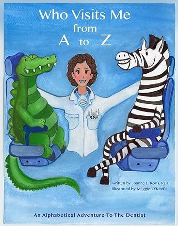 Book cover of "Who visits me from a to z" illustration of dentist with alligator and zebra
