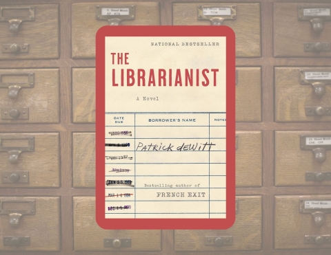 cover of The Librarianist A Novel by Patrick Dewitt