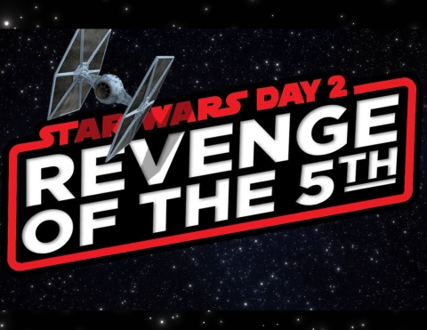 star wars battleship in corner with words Star Wars Day 2 Revenge of the 5th