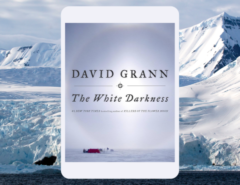 Cover of The White Darkness by David Grann.