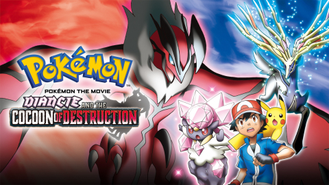 A horizontal poster for the Pokémon movie Diancie and the Cocoon of Destruction. It features the film's logo on the left, and characters from the film on the right. The characters are the Pokémon Yveltal, Xerneas, Diancie, and Pikachu, as well as human Ash Ketchum.