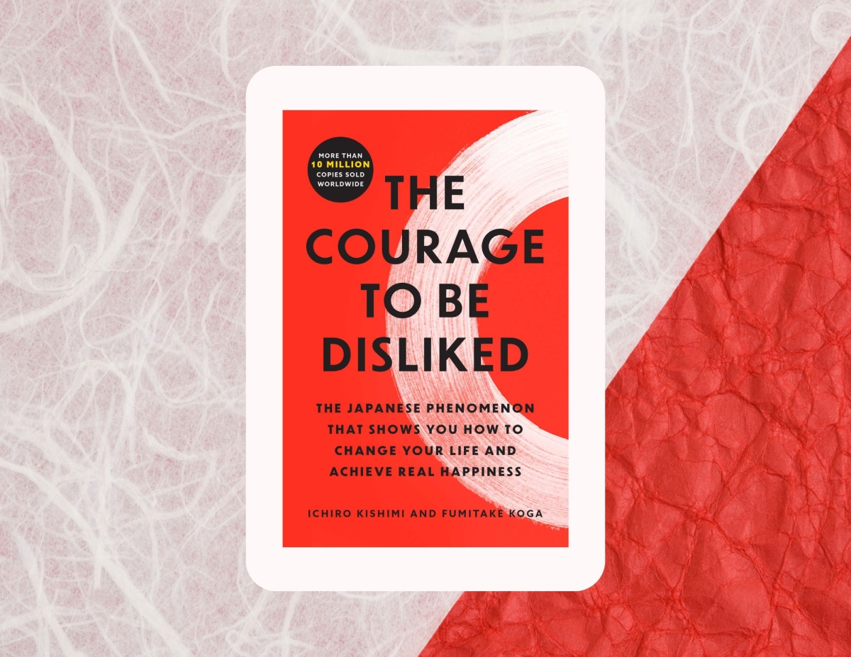 cover of The Courage to Be Disliked