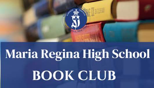 Logo and text of "Maria Regina Book Club" in front of stack of books