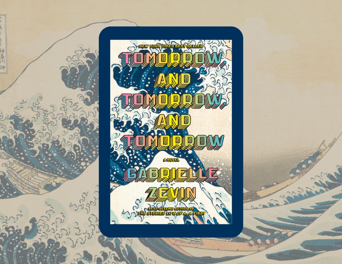 cover of Tomorrow, Tomorrow, Tomorrow by Gabrielle Zevin