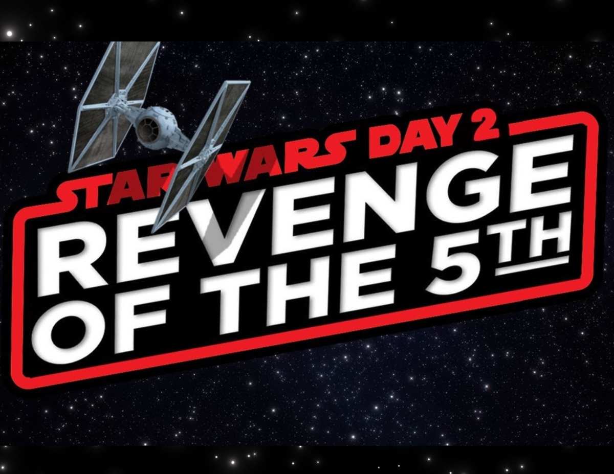 star wars battleship in corner with words Star Wars Day 2 Revenge of the 5th