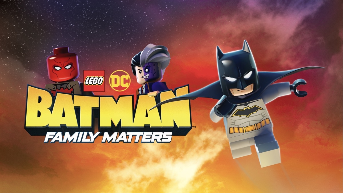 A horizontal poster for Lego DC Batman: Family Matters. It features Batman, Red Hood, and Two-Face