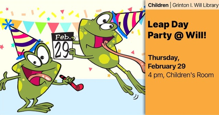 leap day party at will feb 29 4 pm