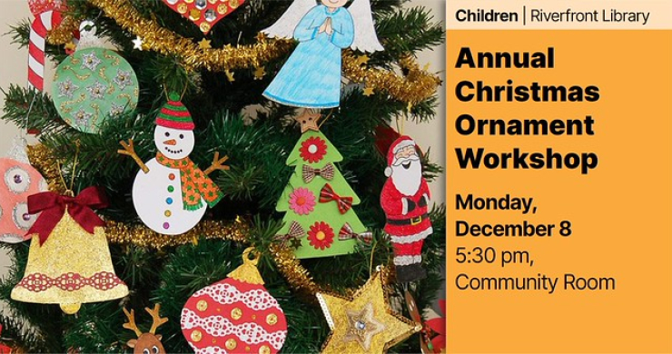 ornament workshop riverfront dec 8 530pm