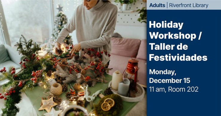 holiday workshop dec 15 riverfront 