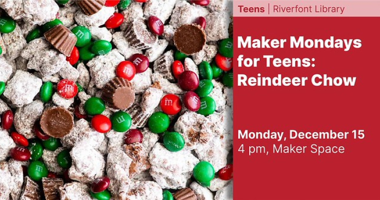 maker monday for teens dec 15 riverfront