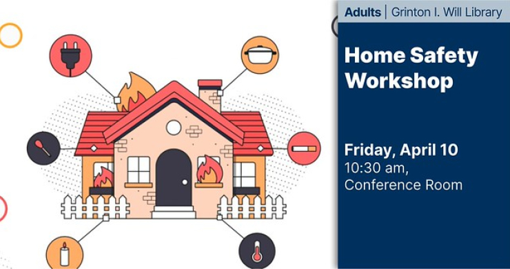 home safety workshop will library april 10