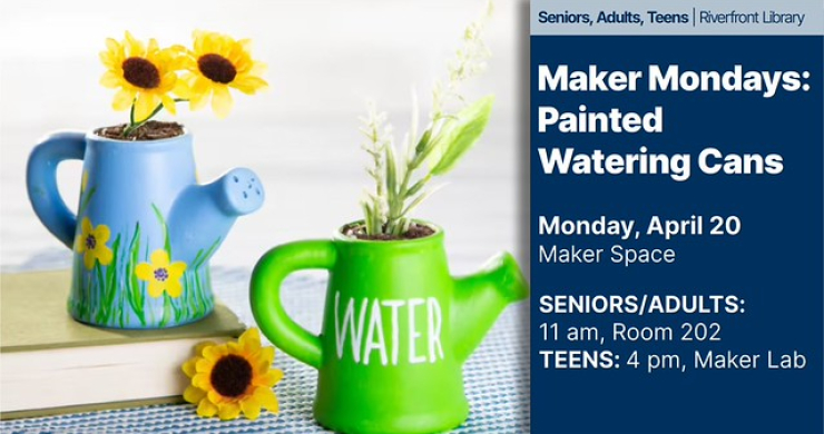 maker mondays april 20 riverfront